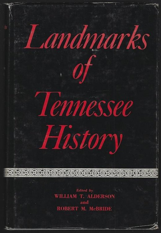 LANDMARKS OF TENNESSEE HISTORY