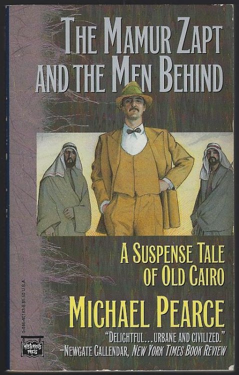 MAMUR ZAPT AND THE MEN BEHIND A Suspense Tale of Old Cairo