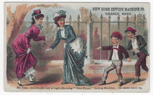 VICTORIAN TRADE CARD FOR NEW HOME SEWING MACHINE WITH LADY WITH A RIPPED SEAM