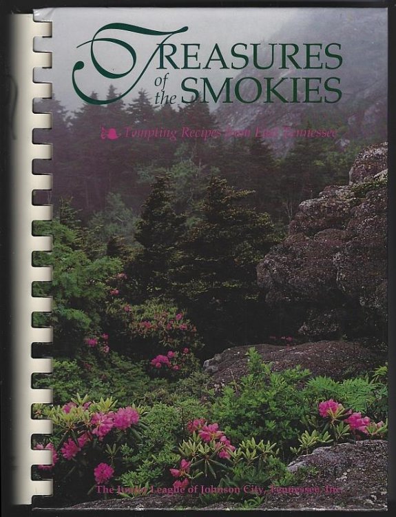 TREASURES OF THE SMOKIES Tempting Recipes from East Tennessee