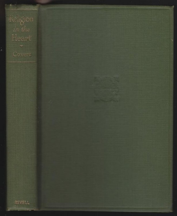 RELIGION IN THE HEART AND OTHER ADDRESSES