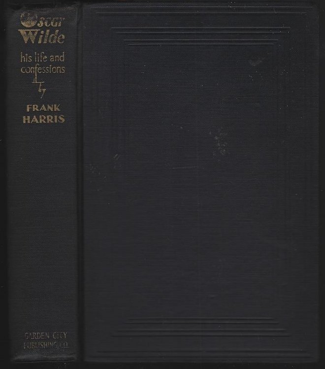 OSCAR WILDE-HIS LIFE AND CONFESSIONS