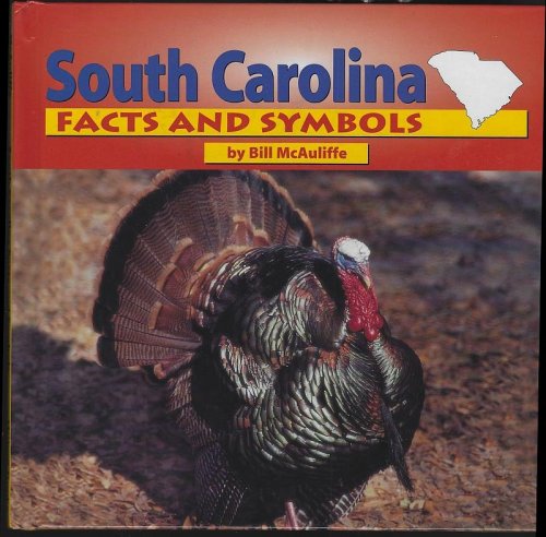 SOUTH CAROLINA Facts and Symbols