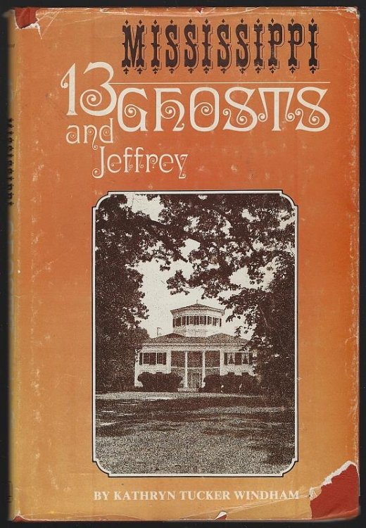 THIRTEEN MISSISSIPPI GHOSTS AND JEFFREY