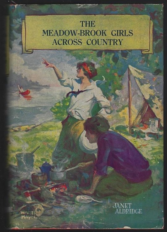 MEADOW-BROOK GIRLS ACROSS COUNTRY OR THE YOUNG PATHFINDERS ON A SUMMER HIKE