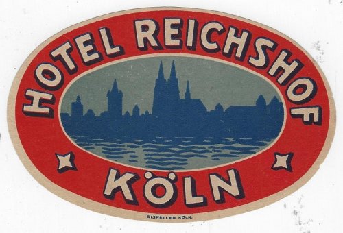 VINTAGE LUGGAGE LABEL FOR HOTEL REICHSHOF, KOLN, GERMANY