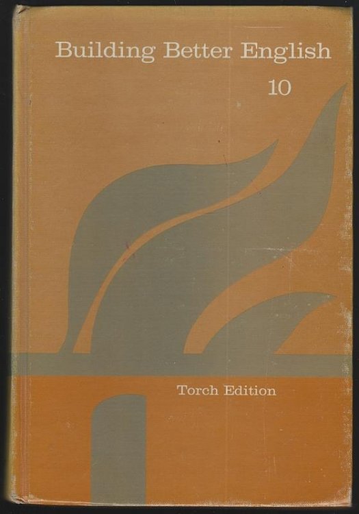 BUILDING BETTER ENGLISH 10 Text and Grammer Handbook