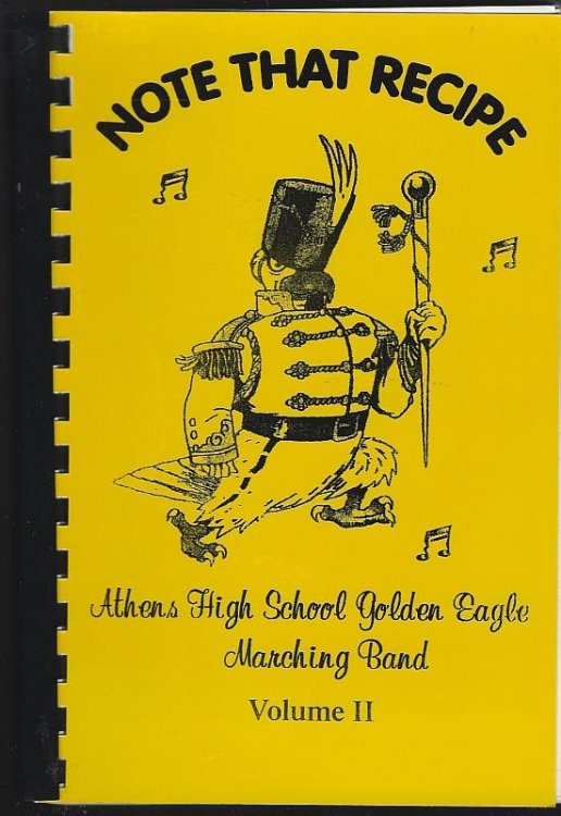 NOTE THAT RECIPE Athens High School Golden Eagle Marching Band Volume II