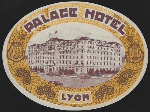 VINTAGE LUGGAGE LABEL FOR PALACE HOTEL, LYON FRANCE