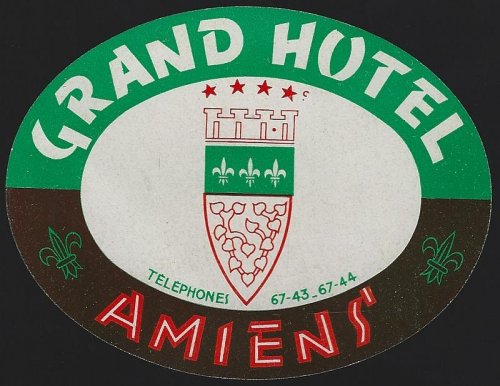 VINTAGE LUGGAGE LABEL FOR GRAND HOTEL, AMIENS, FRANCE