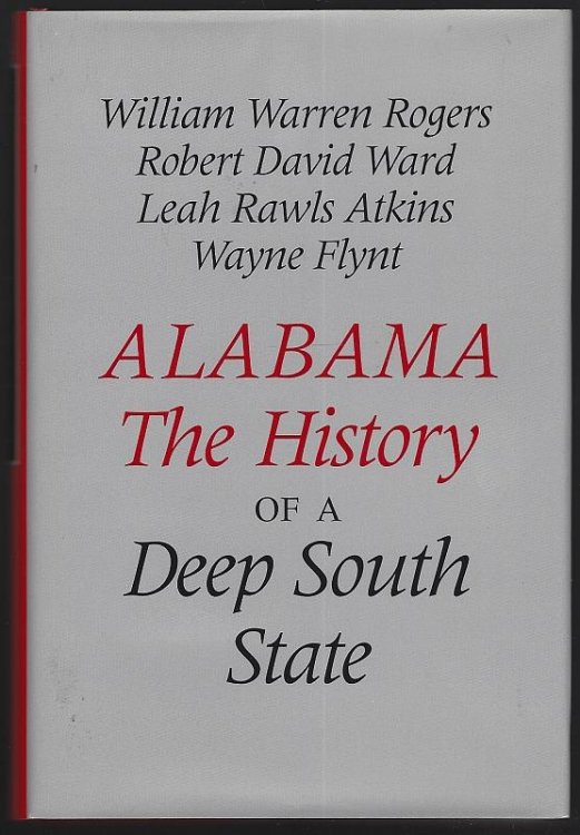 ALABAMA The History of a Deep South State