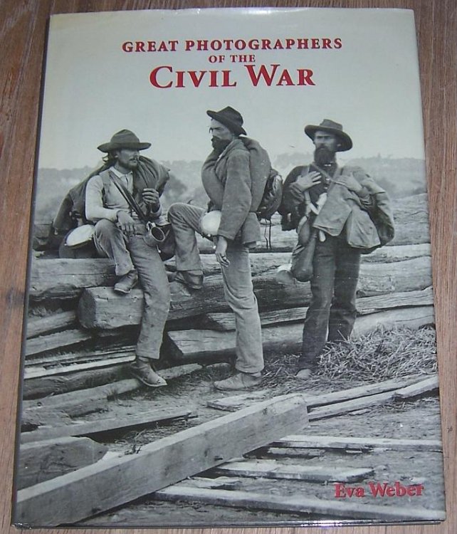 GREAT PHOTOGRAPHERS OF THE CIVIL WAR