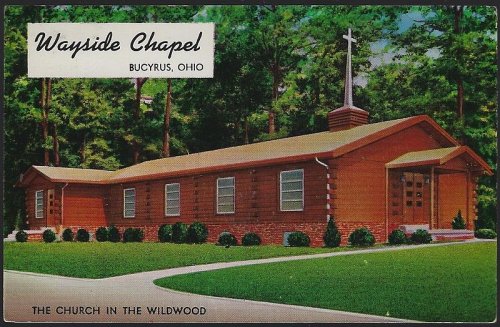 WAYSIDE CHAPEL, BUCYRUS, OHIO
