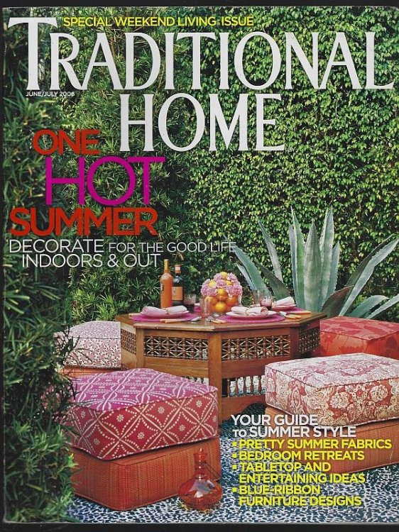 TRADITIONAL HOME MAGAZINE JUNE/JULY 2006