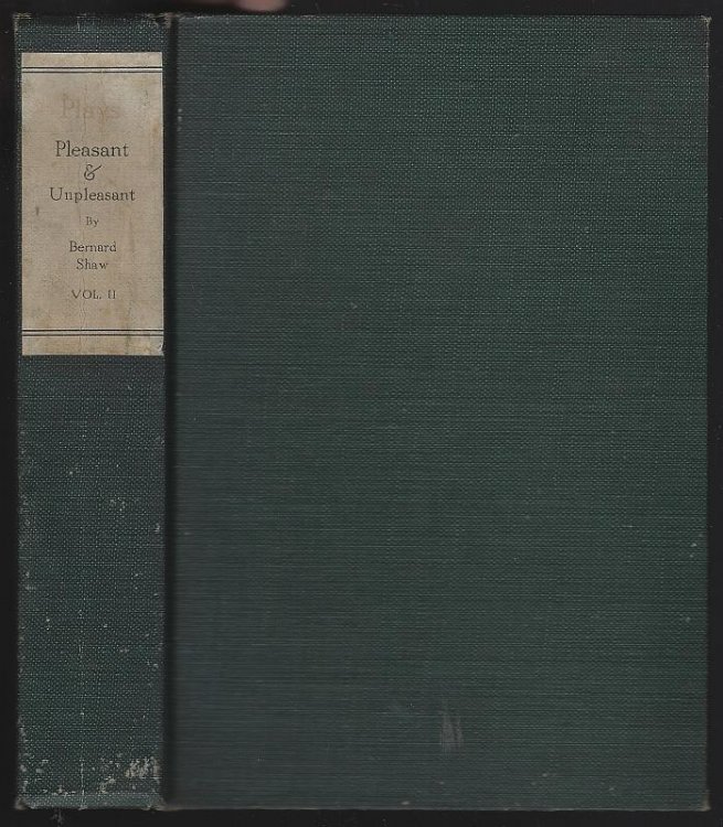 PLAYS PLEASANT AND UNPLEASANT The Second Volume Containing Four Pleasant Plays