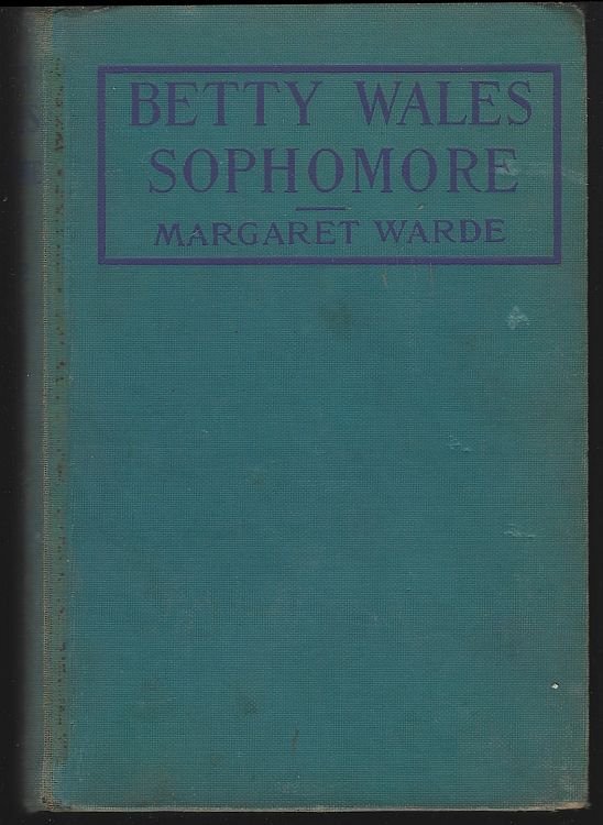 BETTY WALES SOPHOMORE A Story for Girls