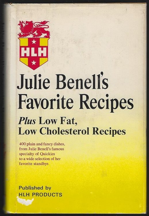 JULIE BENELL'S FAVORITE RECIPES Plus Low Fat, Low Cholesterol Recipes