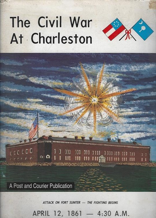 CIVIL WAR AT CHARLESTON Attack on Fort Sumter