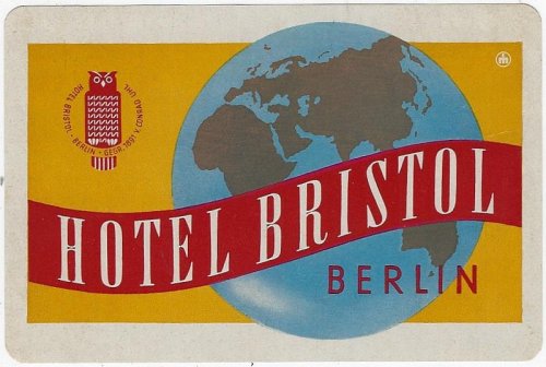 VINTAGE LUGGAGE LABEL FOR HOTEL BRISTOL, BERLIN, GERMANY