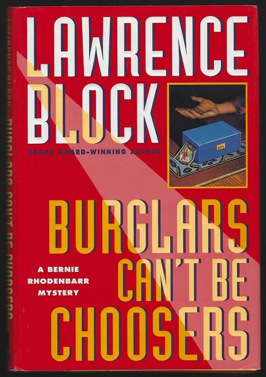 BURGLARS CAN'T BE CHOOSERS
