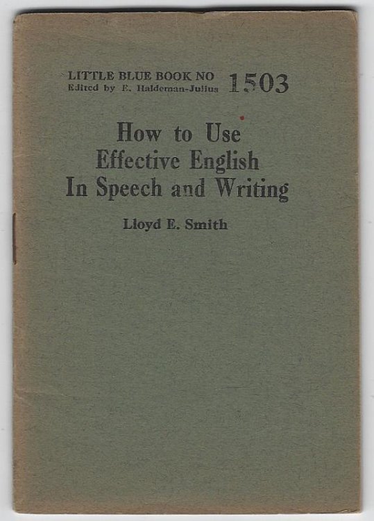 HOW TO USE EFFECTIVE ENGLISH IN SPEECH AND WRITING