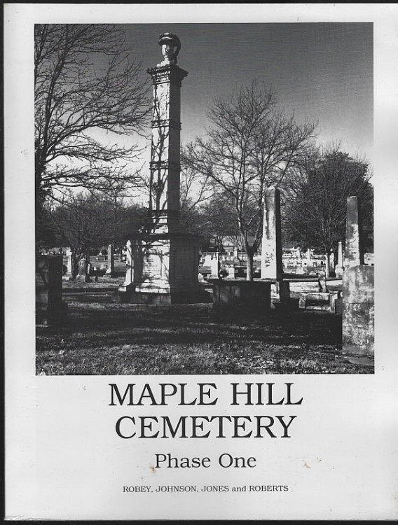 MAPLE HILL CEMETERY Phase One