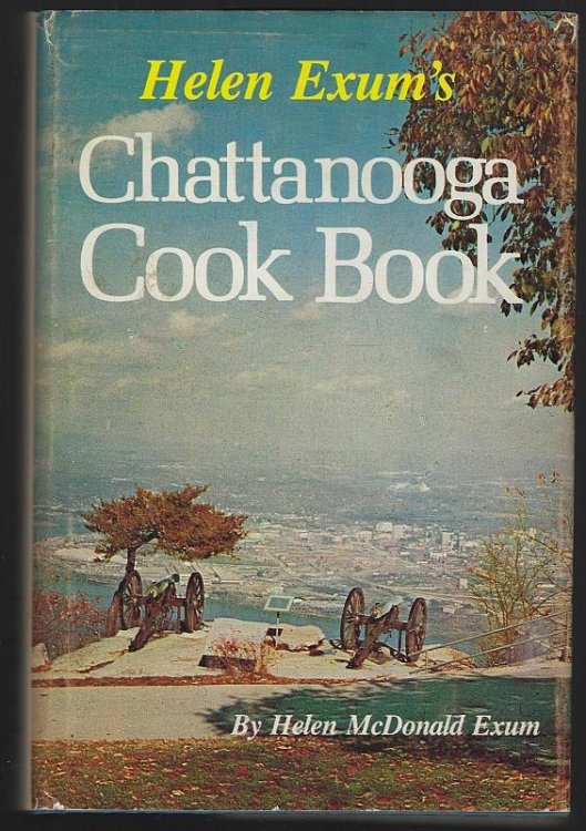 HELEN EXUM'S CHATTANOOGA COOK BOOK
