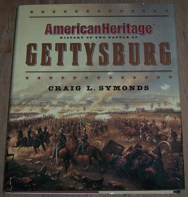 AMERICAN HERITAGE HISTORY OF THE BATTLE OF GETTYSBURG