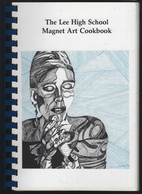 LEE HIGH SCHOOL MAGNET ART COOKBOOK