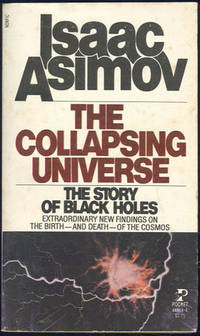 COLLAPSING UNIVERSE The Story of Black Holes