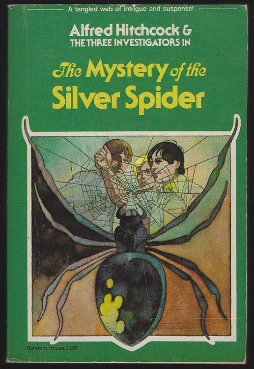 ALFRED HITCHCOCK AND THREE INVESTIGATORS IN THE MYSTERY OF THE SILVER SPIDER