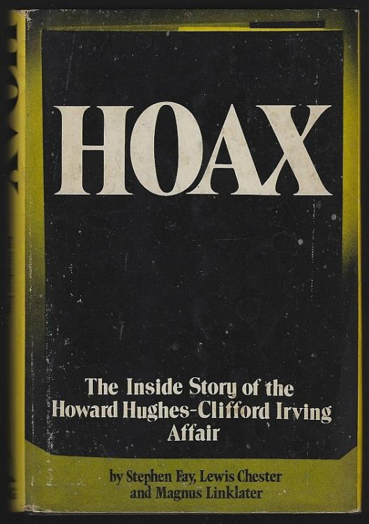 HOAX The Inside Story of the Howard Hughes-Clifford Irving Affair