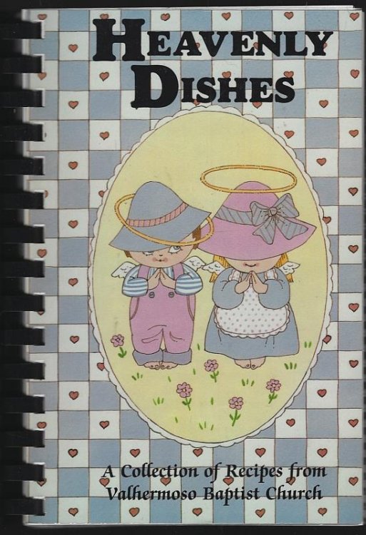 HEAVENLY DISHES A Collection of Recipes
