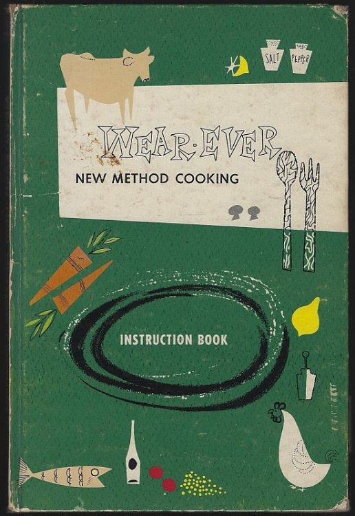WEAR EVER NEW METHOD COOKING Instruction Book and Glamour in the Kitchen