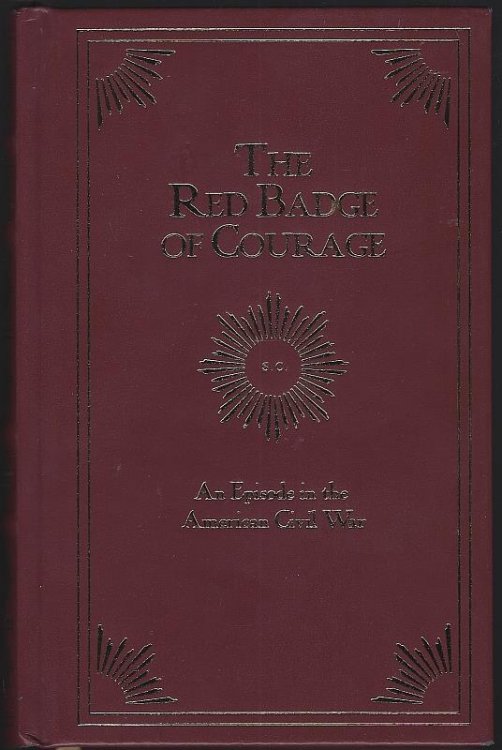 RED BADGE OF COURAGE An Episode in the American Civil War