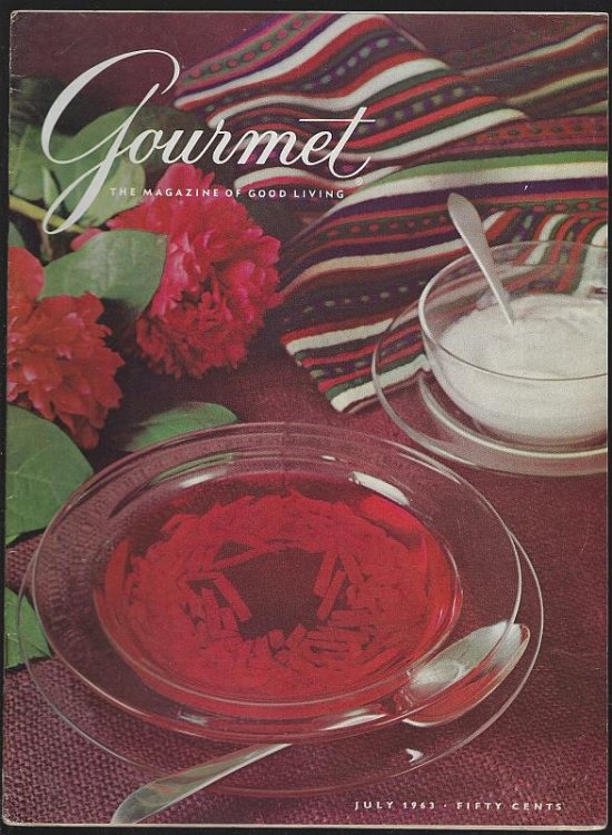 GOURMET MAGAZINE JULY 1963 The Magazine of Good Living