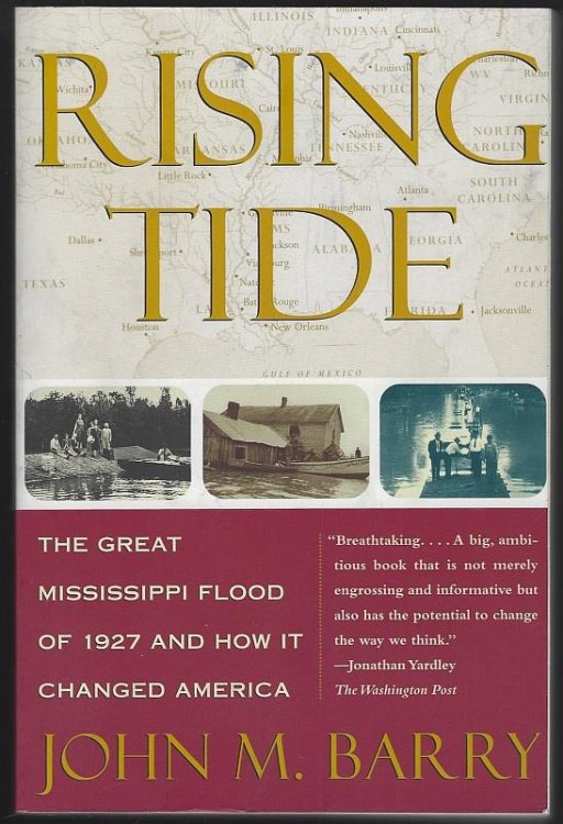 RISING TIDE The Great Mississippi Flood of 1927 and How it Changed America