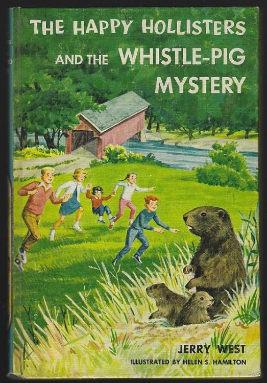 HAPPY HOLLISTERS AND THE WHISTLE PIG MYSTERY