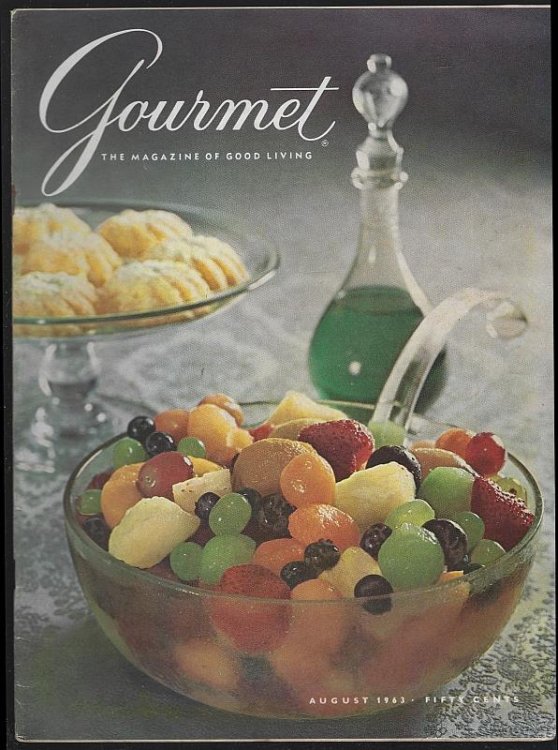 GOURMET MAGAZINE AUGUST 1963 The Magazine of Good Living