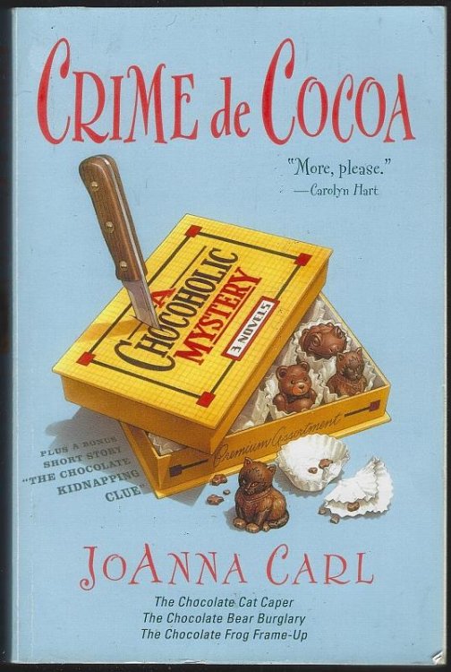 CRIME DE COCOA Three Chocoholic Mysteries