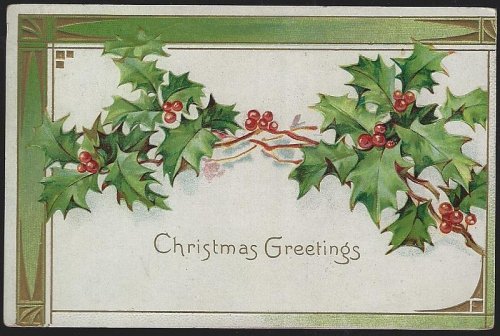 VICTORIAN CHRISTMAS GREETINGS CARD WITH HOLLY