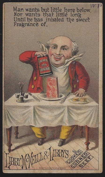VICTORIAN TRADE CARD FOR LIBBY'S COOKED CORNED BEEF WITH MAN ENJOYING A MEAL
