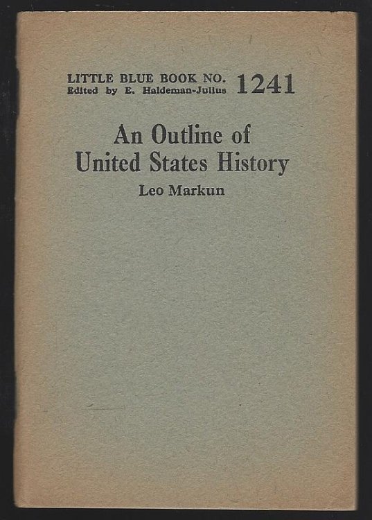 OUTLINE OF UNITED STATES HISTORY