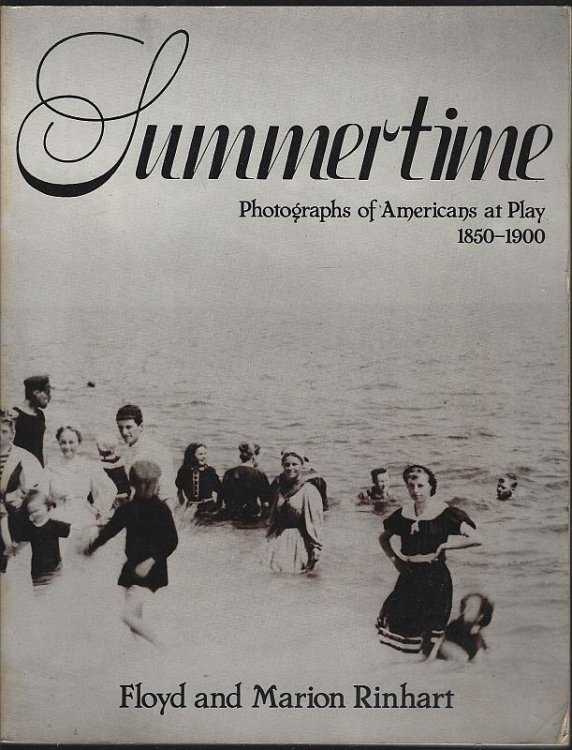 SUMMERTIME Photographs of Americans At Play 1850-1900