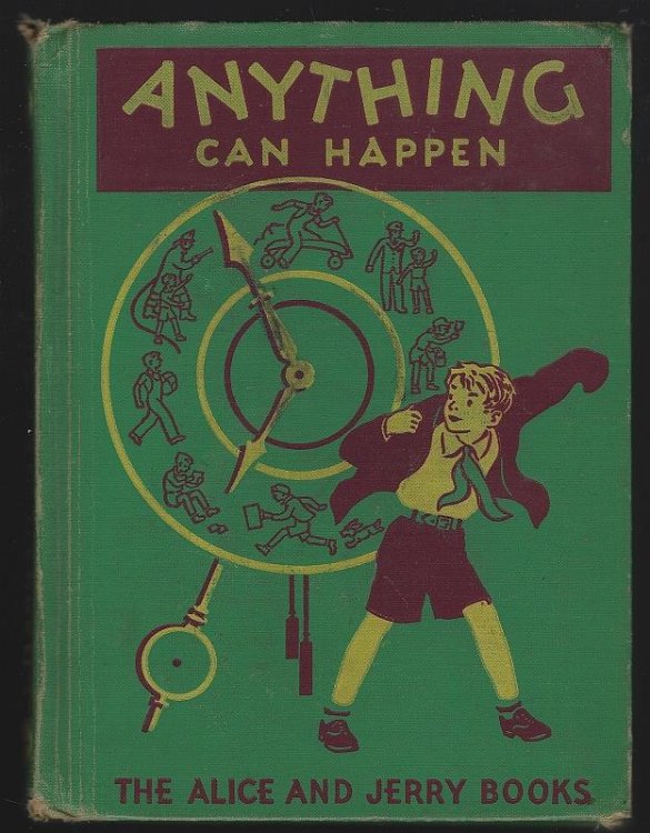 ANYTHING CAN HAPPEN Alice and Jerry Basic Readers