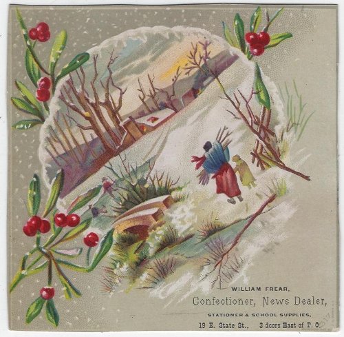 VICTORIAN TRADE CARD FOR WILLIAM FREAR, CONFECTIONER, NEWS DEALER WITH SNOWY LANDSCAPE
