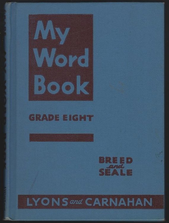 MY WORD BOOK A Course of Integrated Activities in Spelling Grade Eight