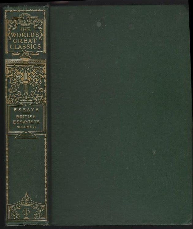 ESSAYS OF BRITISH ESSAYISTS Including Biographical and Critical Sketches