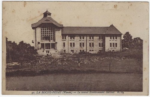 LA ROCHE POSAY VIENNE LA NOUVEL ETABLISSEMENT THERMAL, FRANCE
