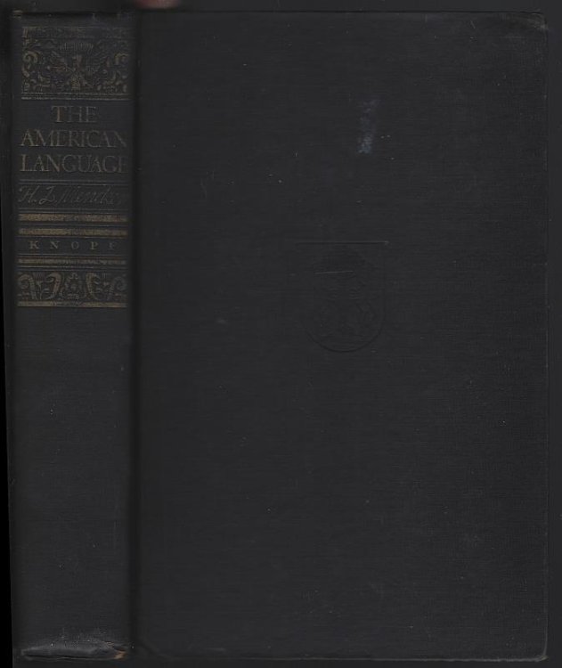 AMERICAN LANGUAGE An Inquiry Into the Development of English in the United State
